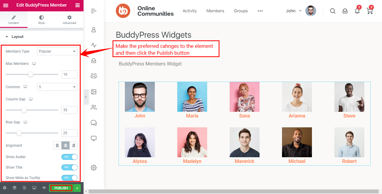 A BuddyPress Members Widget editing screen shows layout options on the left member photos with names in the center and a red box highlighting the Publish button with text instructions above it