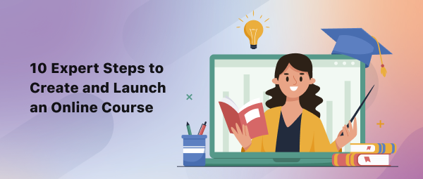 create and launch an online course 