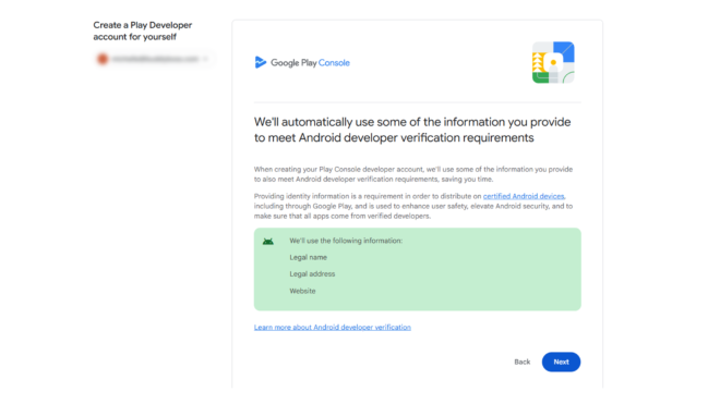 Google Play Console verification screen explaining automatic use of provided information for Android developer verification with a green info box list and navigation buttons NextBack