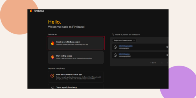 Get started area with a highlighted card Create a new Firebase project and flame icon subtitle Integrate Firebase products to super charge your app