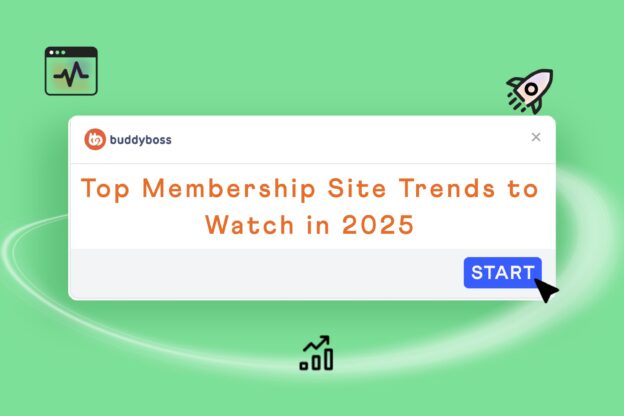 membership trends | BuddyBoss membership site trends