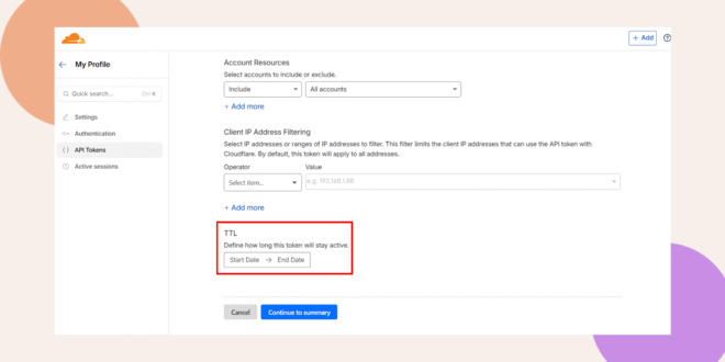 A web interface for configuring API tokens shows fields for account selection IP address filtering and a TTL section to set the tokens active duration with start and end date buttons highlighted