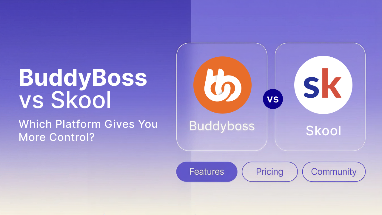 BuddyBoss vs Skool