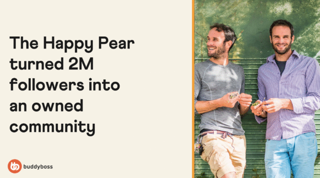 How The Happy Pear turned 2M social followers into an owned community platform
