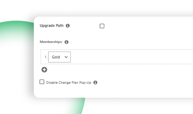 Upgrade Path settings panel with a memberships list showing Gold and a disable change plan pop up option