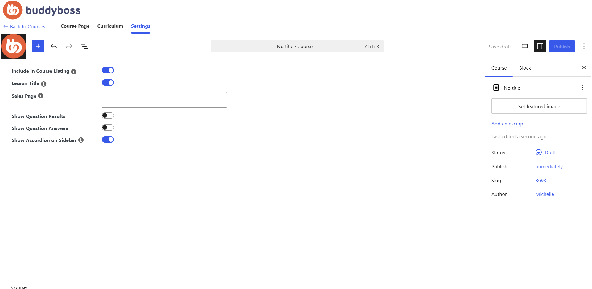 Course Settings page showing toggles for listinglesson title and questions a Sales Page field and a right panel with No title featured image and Draft status author Michelle